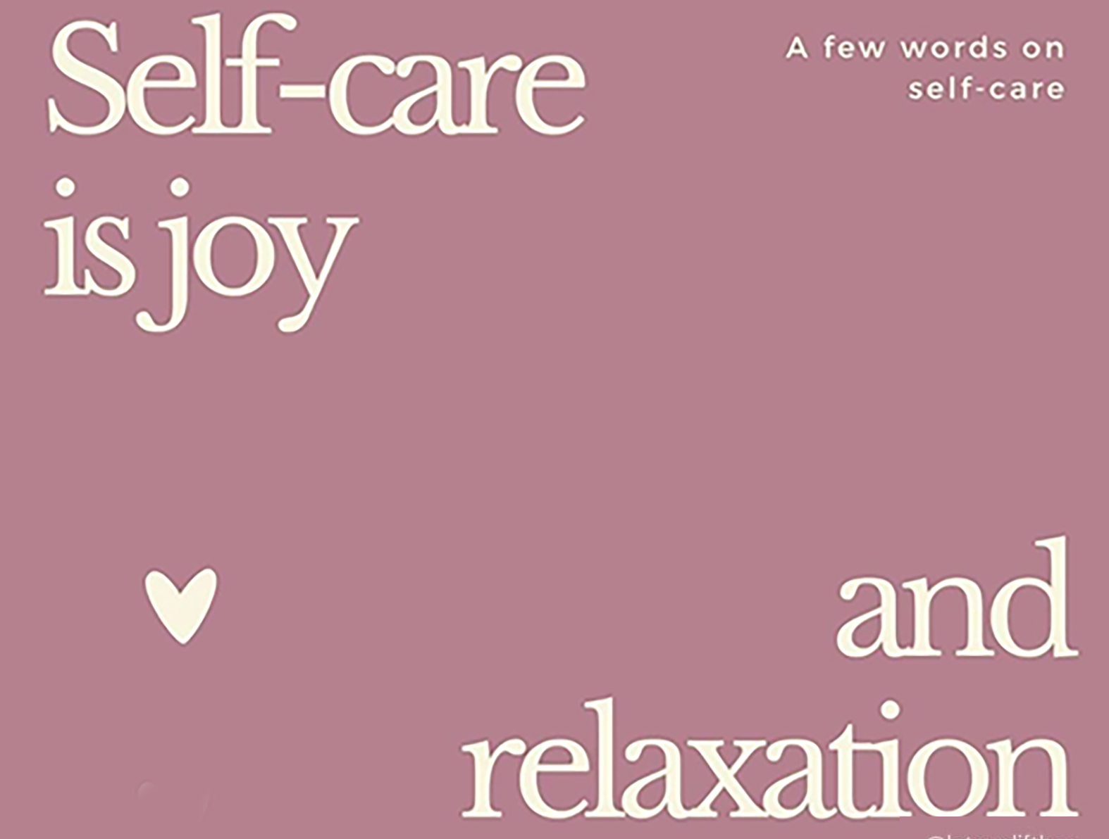 Self-Care Is Self Love- Mental Health Awareness Month